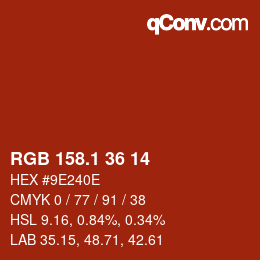 カラーコード: RGB 158.1 36 14 | qconv.com