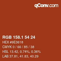 カラーコード: RGB 158.1 54 24 | qconv.com