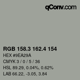 カラーコード: RGB 158.3 162.4 154 | qconv.com