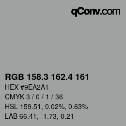 カラーコード: RGB 158.3 162.4 161 | qconv.com