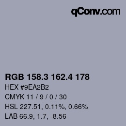 カラーコード: RGB 158.3 162.4 178 | qconv.com