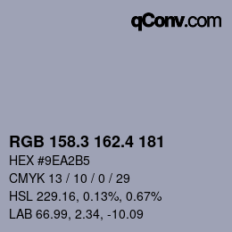 カラーコード: RGB 158.3 162.4 181 | qconv.com