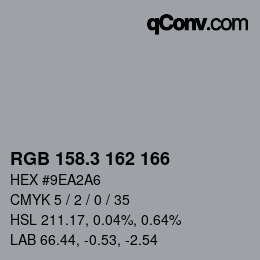 カラーコード: RGB 158.3 162 166 | qconv.com