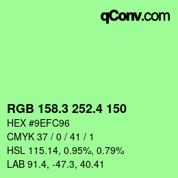 カラーコード: RGB 158.3 252.4 150 | qconv.com
