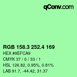 カラーコード: RGB 158.3 252.4 169 | qconv.com
