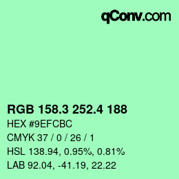 カラーコード: RGB 158.3 252.4 188 | qconv.com