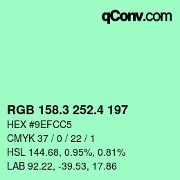 カラーコード: RGB 158.3 252.4 197 | qconv.com