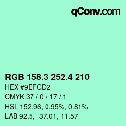 カラーコード: RGB 158.3 252.4 210 | qconv.com