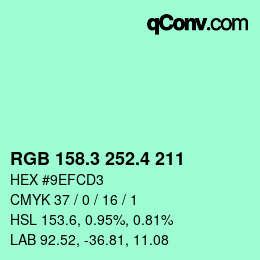 カラーコード: RGB 158.3 252.4 211 | qconv.com