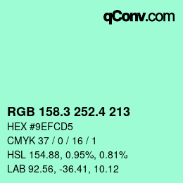 カラーコード: RGB 158.3 252.4 213 | qconv.com