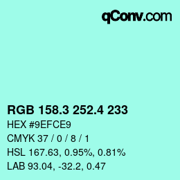 カラーコード: RGB 158.3 252.4 233 | qconv.com