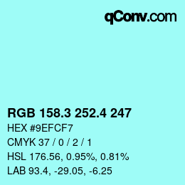 カラーコード: RGB 158.3 252.4 247 | qconv.com