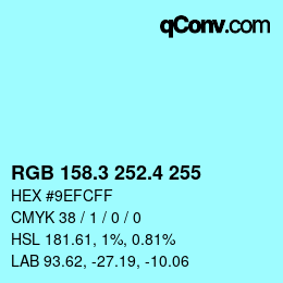 カラーコード: RGB 158.3 252.4 255 | qconv.com