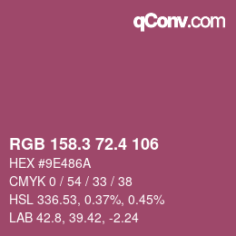 カラーコード: RGB 158.3 72.4 106 | qconv.com