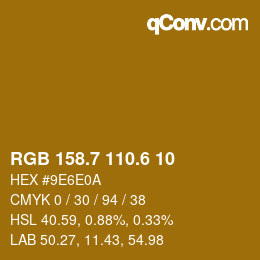 カラーコード: RGB 158.7 110.6 10 | qconv.com