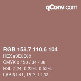 カラーコード: RGB 158.7 110.6 104 | qconv.com
