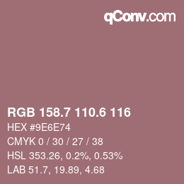 カラーコード: RGB 158.7 110.6 116 | qconv.com