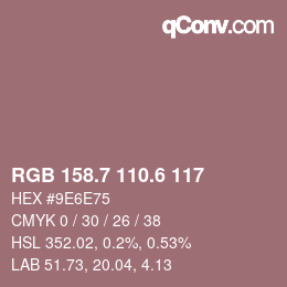 カラーコード: RGB 158.7 110.6 117 | qconv.com