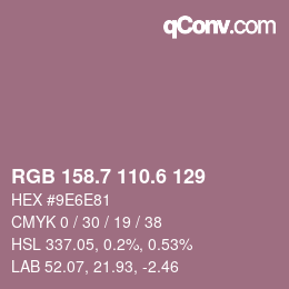 カラーコード: RGB 158.7 110.6 129 | qconv.com