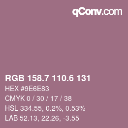 カラーコード: RGB 158.7 110.6 131 | qconv.com