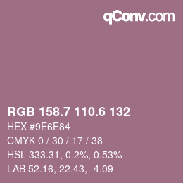 カラーコード: RGB 158.7 110.6 132 | qconv.com