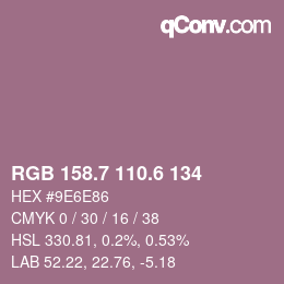 カラーコード: RGB 158.7 110.6 134 | qconv.com