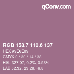 カラーコード: RGB 158.7 110.6 137 | qconv.com