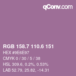 カラーコード: RGB 158.7 110.6 151 | qconv.com