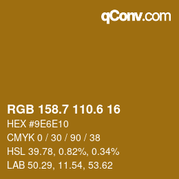 カラーコード: RGB 158.7 110.6 16 | qconv.com
