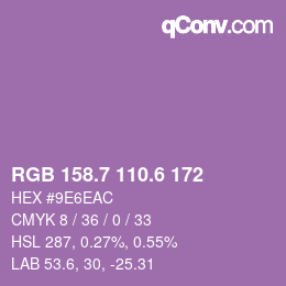 カラーコード: RGB 158.7 110.6 172 | qconv.com