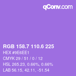 カラーコード: RGB 158.7 110.6 225 | qconv.com