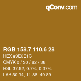 カラーコード: RGB 158.7 110.6 28 | qconv.com