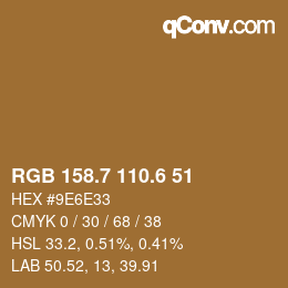 カラーコード: RGB 158.7 110.6 51 | qconv.com