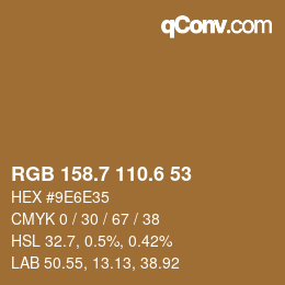 カラーコード: RGB 158.7 110.6 53 | qconv.com