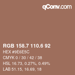 カラーコード: RGB 158.7 110.6 92 | qconv.com