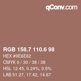 カラーコード: RGB 158.7 110.6 98 | qconv.com