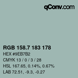カラーコード: RGB 158.7 183 178 | qconv.com