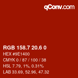 カラーコード: RGB 158.7 20.6 0 | qconv.com