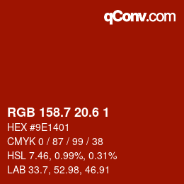 カラーコード: RGB 158.7 20.6 1 | qconv.com