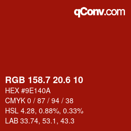 カラーコード: RGB 158.7 20.6 10 | qconv.com