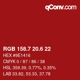 カラーコード: RGB 158.7 20.6 22 | qconv.com