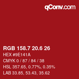 カラーコード: RGB 158.7 20.6 26 | qconv.com