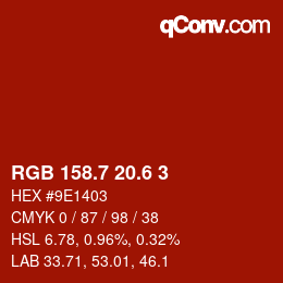 カラーコード: RGB 158.7 20.6 3 | qconv.com