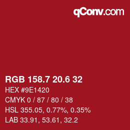 カラーコード: RGB 158.7 20.6 32 | qconv.com