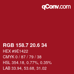 カラーコード: RGB 158.7 20.6 34 | qconv.com