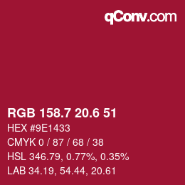 カラーコード: RGB 158.7 20.6 51 | qconv.com
