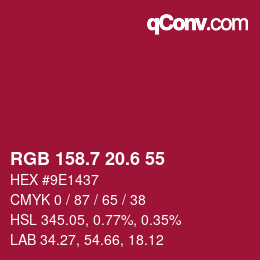 カラーコード: RGB 158.7 20.6 55 | qconv.com