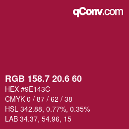 カラーコード: RGB 158.7 20.6 60 | qconv.com