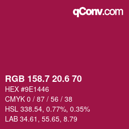 カラーコード: RGB 158.7 20.6 70 | qconv.com
