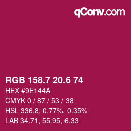 カラーコード: RGB 158.7 20.6 74 | qconv.com